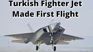 Turkish 5th Gen Fighter Jet Kaan Makes Its First Flight [upl. by Allyson]