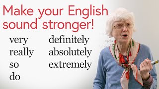 Make your English stronger with INTENSIFIERS very really so do definitely absolutely… [upl. by Flavius]