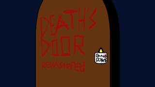 DEATH’S DOOR REMASTERED [upl. by Tini344]