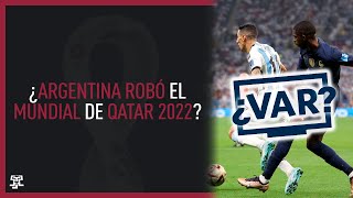 ¿Argentina robo el Mundial de Qatar 2022 [upl. by Purse575]