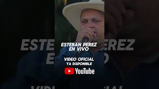 estebanperezcantante Escucha su nueva canción en vivo 😎 [upl. by Oisor52]