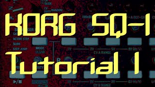 Korg SQ1 Tutorial 1 Introduction [upl. by Caresse]