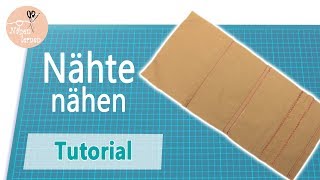 Die 4 wichtigsten Nähte nähen lernen  Tutorial für Anfänger [upl. by Cornew]