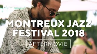 Montreux Jazz Festival 2018 – Official Aftermovie [upl. by Orrin]