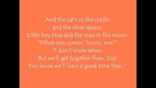 Harry Chapin  Cats In The Cradle Lyrics [upl. by Tansy531]