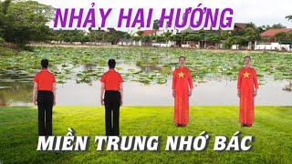 Nhảy hai hướng  Miền Trung nhớ Bác  Khiêu vũ Mai Lương  Học nhảy dân vũ [upl. by Atsuj]