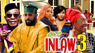 MY INLAWS 3  Frederick LeonardPatience OzokworNkem Owoh 2023 Latest Nigerian Nollywood Movie [upl. by Boland]