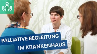 Palliative Begleitung im Krankenhaus  Palliativmedizinerin Dr Cornelia Winkelmann [upl. by Fonda]