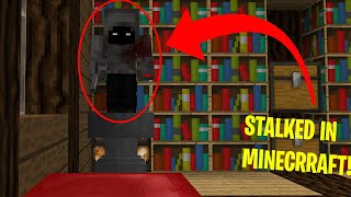 IS someone STALKING me on MINECRAFT stalker [upl. by Oilime]