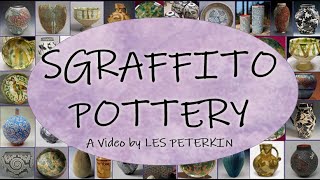 The Ancient Art of Sgraffito Pottery Les Peterkin [upl. by Okemak]