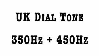 UK Dial Tone [upl. by Yaker]