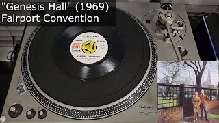 quotGenesis Hallquot  Fairport Convention AampM 1969 MONO 45 RPM Vinyl rip [upl. by Oscar]