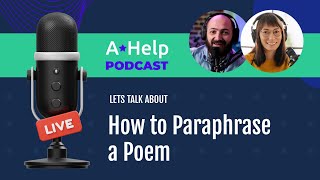 How to Paraphrase a Poem  Podcast by AHelp [upl. by Adelheid253]