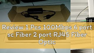 Review 1 Pcs 100Mbps 6 port sc Fiber 2 port RJ45 Fiber Optic Ethernet Converter Dengan Adaptor 12V2 [upl. by Keane]