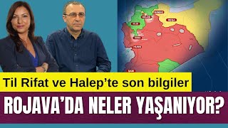 ROJAVA VE SURİYE’DE SON DURUM NEDİR [upl. by Gilberta]