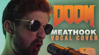 DOOM Eternal OST  MEATHOOK w Metal Vocals Taylor Bryant [upl. by Xenophon412]