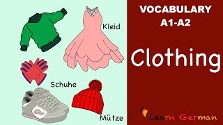 Learn German  German Vocabulary  die Kleidung  Clothes  A1 [upl. by Eidoj]