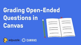 Grading OpenEnded Questions in Canvas  Edpuzzle Tutorial [upl. by Suirad]