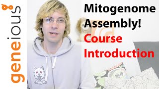 Course Introduction  Mitogenome assembly with HiSeq data Part 1 [upl. by Kraul]