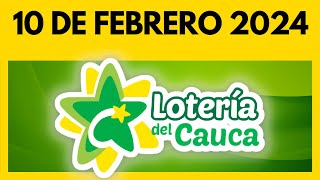 Resultado de la LOTERIA del CAUCA del 10 de FEBRERO de 2024  Chance y Loterias 💫✅💰 [upl. by Ayila]