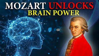 Mozart Unlocks Brain Power  Boost Your Mind with Classical Genius [upl. by Dorelle]