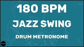 Jazz Swing  Drum Metronome Loop  180 BPM [upl. by Eillehs]