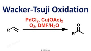 WackerTsuji Oxidation [upl. by Nej]