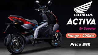 Honda ACTIVA EV Scooter New Model 2024  Range 400KM  Launch date and price [upl. by Bromleigh807]