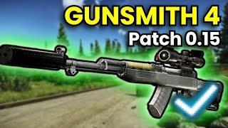 Gunsmith Part 4  Patch 015 Guide  Escape From Tarkov [upl. by Ecile]