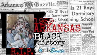 1959 Arkansas black history Wrightsville 69 21 kids unalived [upl. by Broucek]