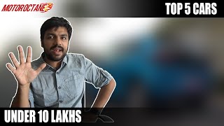 Top 5 Cars Under Rs 10 lakhs in 2021  MUST SEE [upl. by Itnahsa]