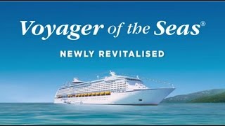 Royal Caribbean Presents the Newly Revitalised Voyager of the Seas [upl. by Valenka]