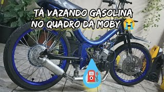 QUADRO DA MOBILETE VAZANDO GASOLINA [upl. by Dre]