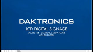 LCD DIGITAL SIGNAGE  Module 104 Daktronics Media Players [upl. by Dryfoos]