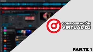 Configuracion completa Virtual dj 2023 [upl. by Rumney]