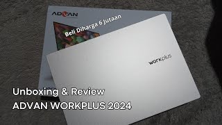 Unboxing amp Review Laptop ADVAN WorkPlus 2024 [upl. by Atirehgram629]