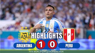 Argentina vs Peru 10 Highlights  FIFA world cup Qualifiers 2026  Messi Magic Again [upl. by O'Callaghan209]