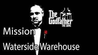 The Godfather Mission Waterside Warehouse [upl. by Llieno]