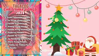 THE BEST NONSTOP PINOY CHRISTMAS SONGS 2024 TAGALOG [upl. by Enamrej]