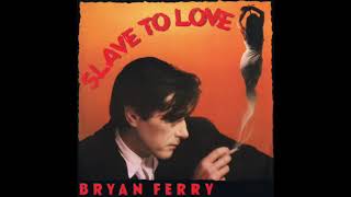 Bryan Ferry  Slave To Love Torisutan Extended [upl. by Troxell758]