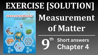 Exercise  9th Science  chapter 4  Measurement of Matter  Solutions [upl. by Ynogoham]