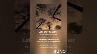 Lets Stay Together Version 2 [upl. by Lrub]