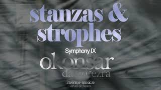 Symphony No 9 Stanzas and Strophes Large Orchestra and Electronika V Answers Are A Part [upl. by Towbin440]