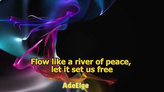 AdeElge  River of Peace Lyrics [upl. by Muhcon409]