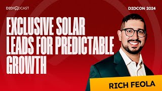 Exclusive Solar Leads for Predictable Growth Rich Feola’s Hybrid D2D  Digital Approach [upl. by Amethist]