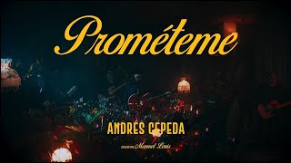 Andrés Cepeda  Prométeme Video Oficial [upl. by Daigle]