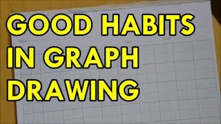 eMath Good Habits in Graph Drawing [upl. by Haff]