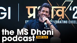 The MS Dhoni Podcast Part 2 [upl. by Elladine]