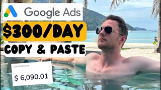 Make 300Day Copy amp Pasting Google Ads Make Money Online [upl. by Wixted]