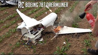 BRUTAL CRASH The last flight of my new RC Boeing 787 [upl. by Lemmor]